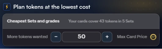 The Gallery's Token planner with the tokens wanted and the Max Card Price